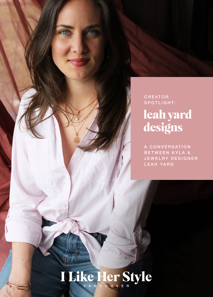 Leah Yard Designs X ILHSV Interview